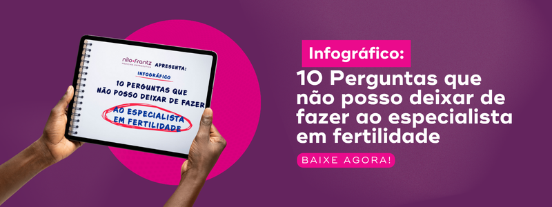 Pessoa segurando caderno com o título “10 perguntas que não posso deixar de fazer ao especialista em fertilidade”.